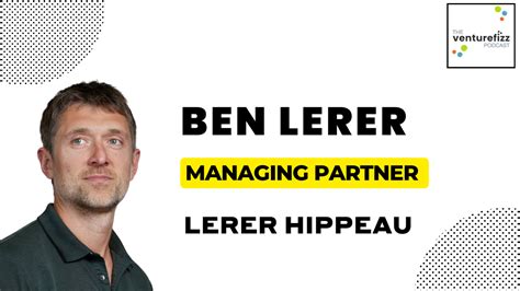 Lerer Hippeau, iki yeni fonda 230 milyon doları kapattı;  Ben Lerer geri döndü