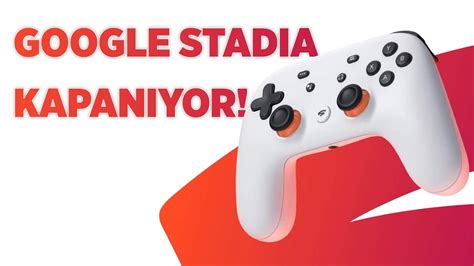 RIP Google Stadia: durdurulan bulut oyun hizmetiyle ilgili en son haberler